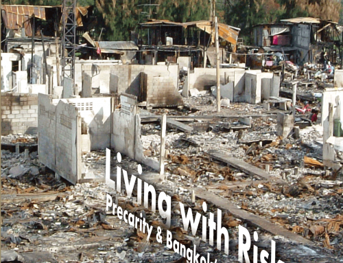 Living with Risk: Precarity & Bangkok’s Urban Poor